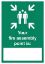Sign - Your Fire Assembly Point Is (Laminated A4)